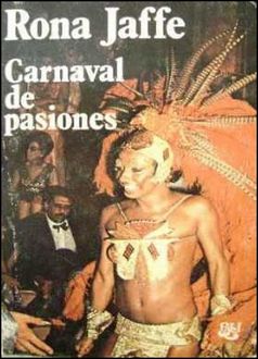 Carnaval De Pasiones, Rona Jaffe