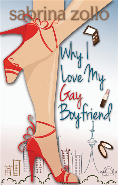 Why I Love My Gay Boyfriend, Sabrina Zollo