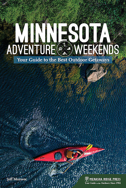 Minnesota Adventure Weekends, Jeff Moravec