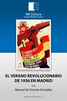 El verano revolucionario de 1936 en Madrid, Manuel de Vicente Gonzalez