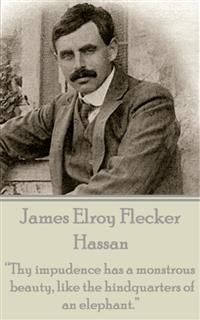 Hassan, James Elroy Flecker