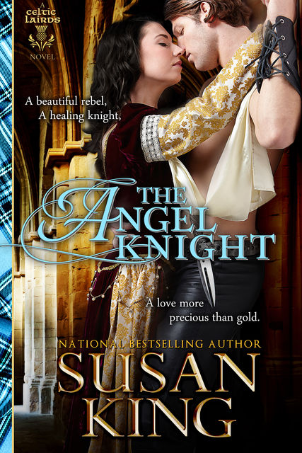 The Angel Knight (The Celtic Lairds Series, Book 1), Susan King