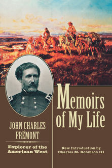 Memoirs of My Life and Times, John Charles Frémont