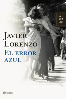El Error Azul, Javier Lorenzo