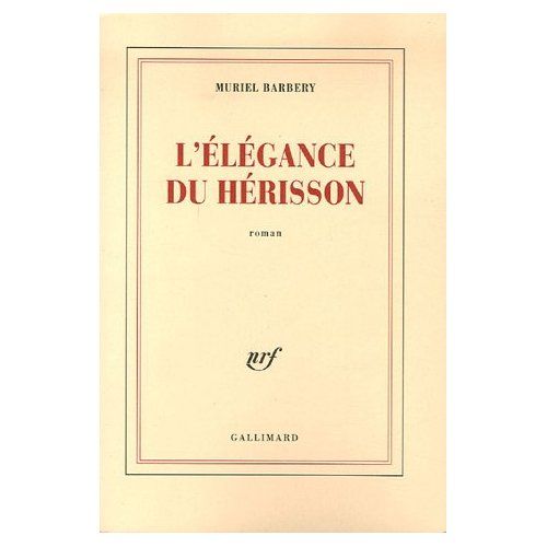 L'élégance Du Hérisson, Muriel Barbery
