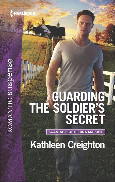 Guarding the Soldier's Secret, Kathleen Creighton
