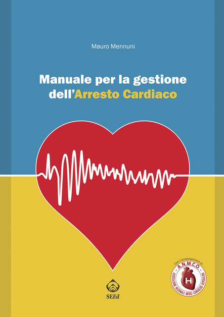 Manuale per la gestione dell’arresto cardiaco, Mario Mennuni