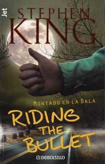 Montado En La Bala, Stephen King