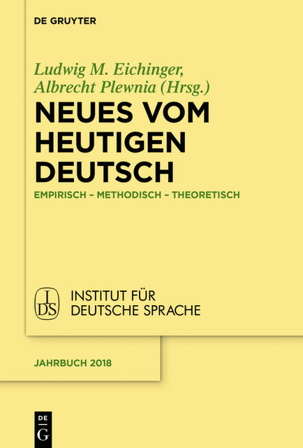 Neues vom heutigen Deutsch, Albrecht Plewnia, Ludwig Eichinger