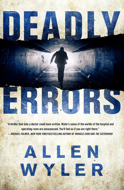 Deadly Errors, Allen Wyler