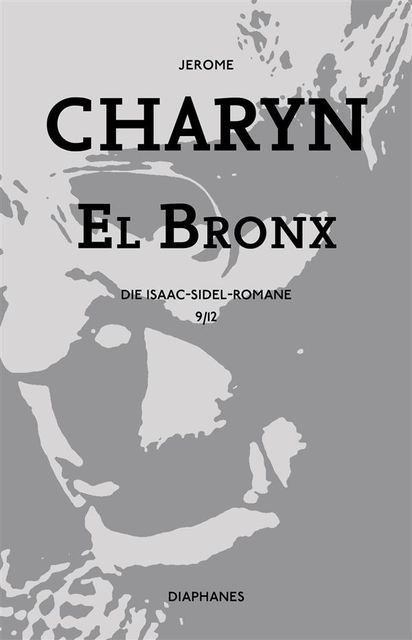 El Bronx, Jerome Charyn