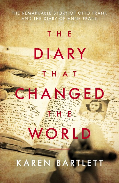 The Diary That Changed the World, Karen Bartlett
