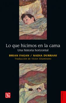 Lo que hicimos en la cama, Brian Fagan