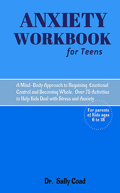 Anxiety Workbook for Teens, Sally Coad
