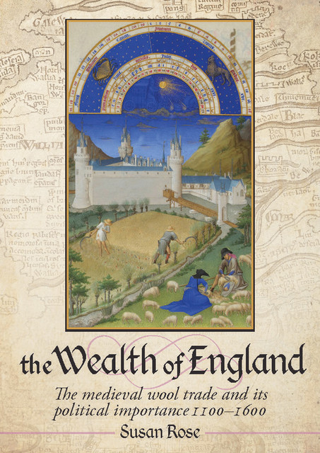 The Wealth of England, Susan Rose