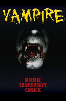 Vampire, Richie T Cusick