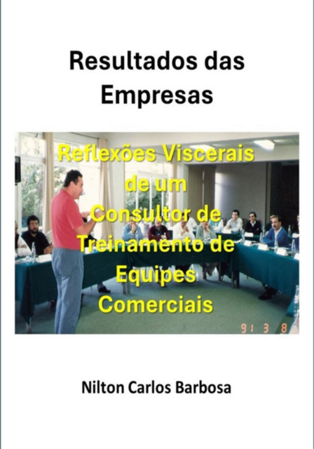 Resultado Das Empresas, Carlos Barbosa, Nilton