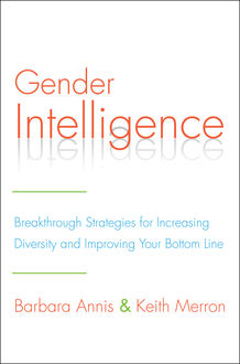 Gender Intelligence, Barbara Annis, Keith Merron
