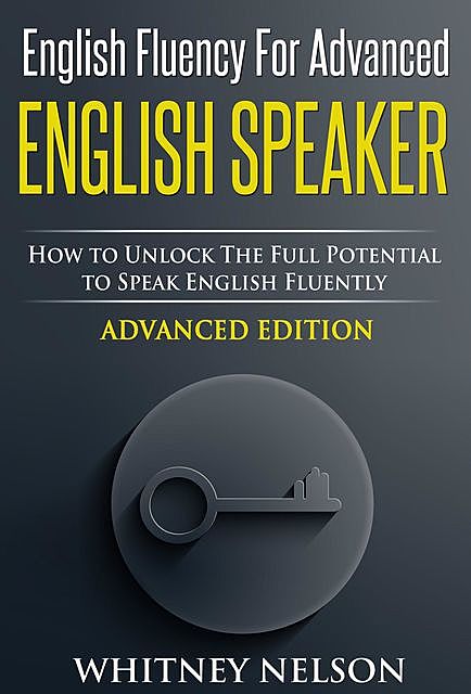 English Fluency For Advanced English Speaker, Whitney Nelson