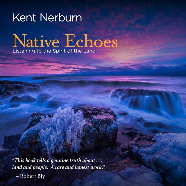 Native Echoes, Kent Nerburn