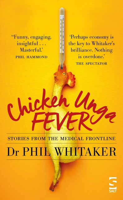 Chicken Unga Fever, Phil Whitaker