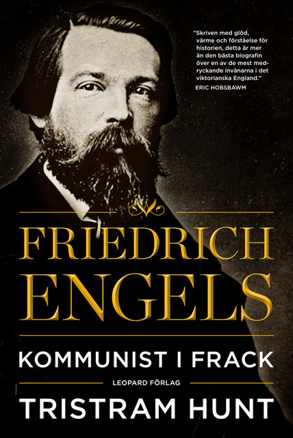 Friedrich Engels: Kommunist i frack, Tristram Hunt