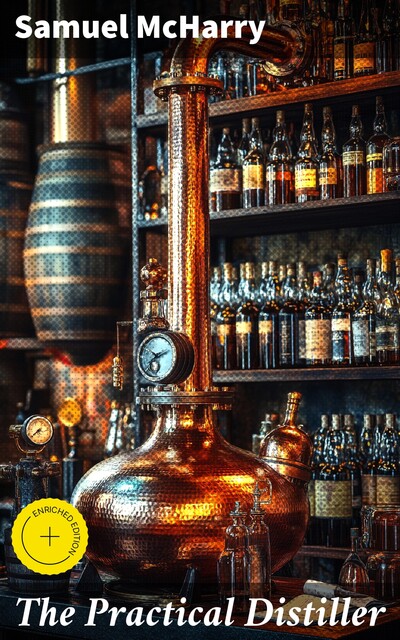 The Practical Distiller, Samuel McHarry