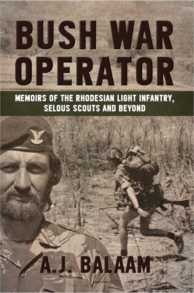 Bush War Operator, A.J. Balaam