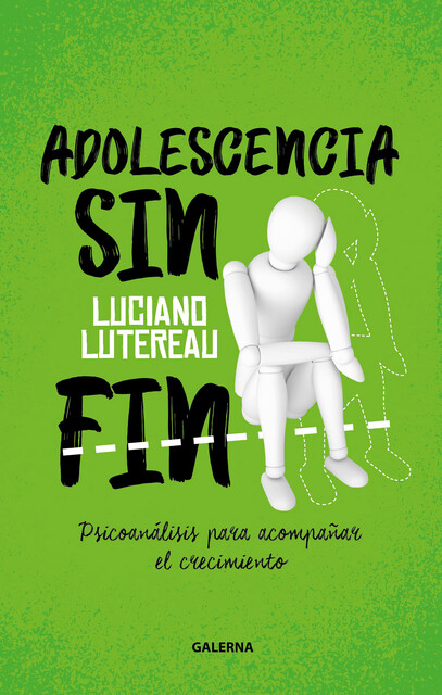 Adolescencia sin fin, Luciano Lutereau