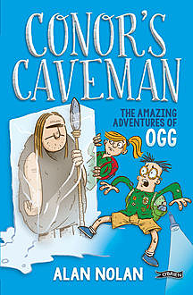 Conor's Caveman, Alan Nolan