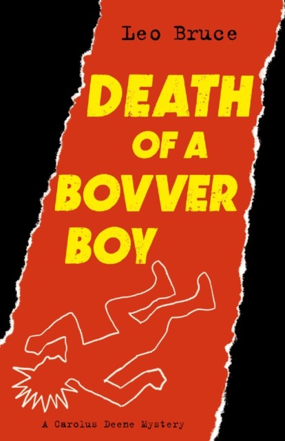 Death of a Bovver Boy, Bruce