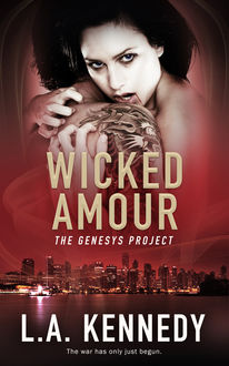 Wicked Amour, L.A. Kennedy
