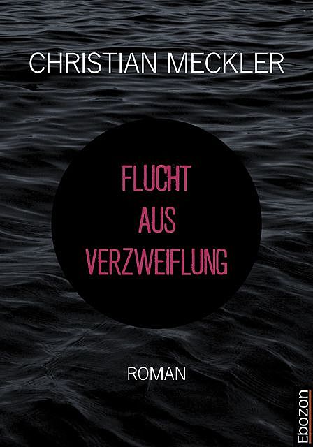 Flucht aus Verzweiflung, Christian Meckler