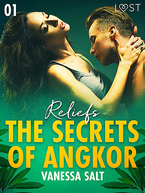 The Secrets of Angkor 1: Reliefs – Erotic Short Story, Vanessa Salt