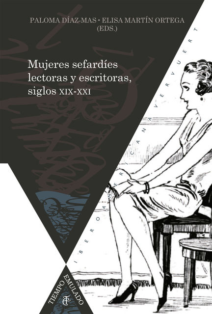 Mujeres sefardíes lectoras y escritoras, siglos XIX-XXI, 