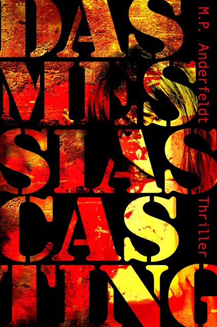 Das Messias Casting, M.P. Anderfeldt