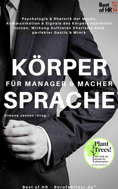 Körpersprache für Manager & Macher, Simone Janson