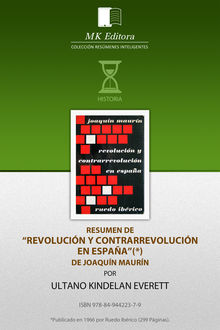 Resumen de Revolución y Contrarrevolución, de Joaquin Maurin, Ultano Kindelan Everett