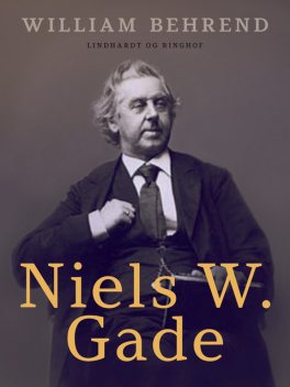 Niels W. Gade, William Behrend