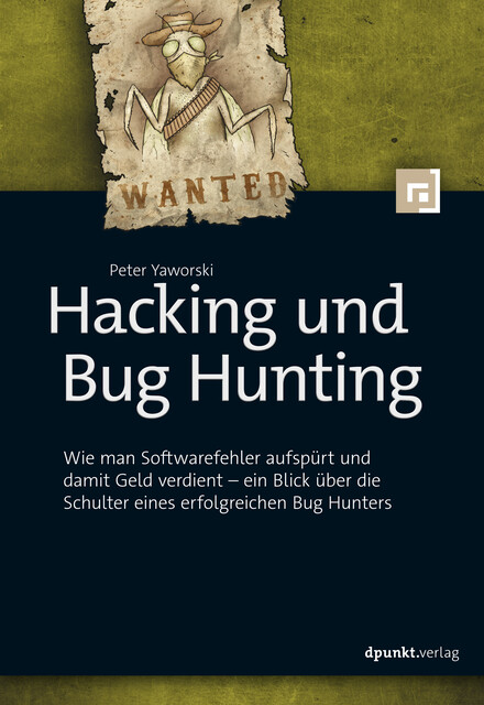 Hacking und Bug Hunting, Peter Yaworski