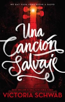 Una canción salvaje (Puck) (Spanish Edition), Victoria Schwab
