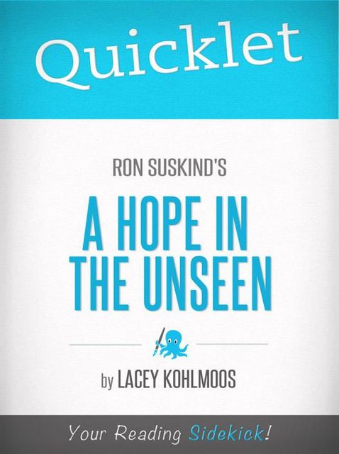 Quicklet on Ron Suskind's A Hope in the Unseen, Lacey Kohlmoos