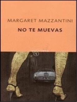 No Te Muevas, Margaret Mazzantini