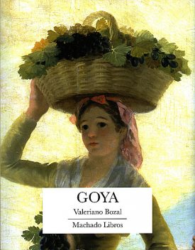 Goya, Valeriano Bozal