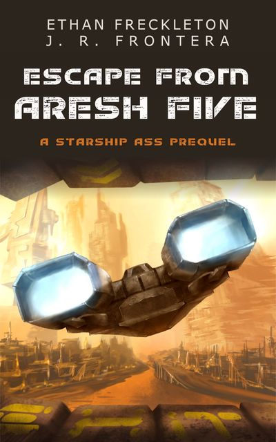 Escape From Aresh Five, Ethan Freckleton, J.R. Frontera