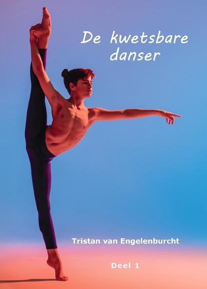 De kwetsbare danser 1, Tristan van Engelenburcht
