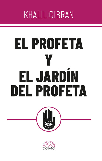 El profeta y el jardín del profeta, Khalil Gibran