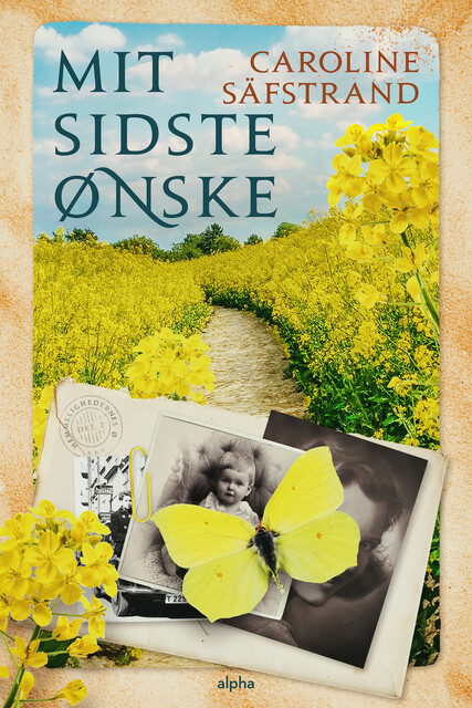 Mit sidste ønske, Caroline Säfstrand