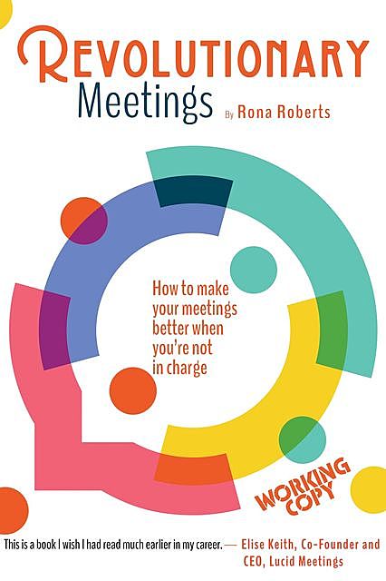 Revolutionary Meetings, Rona Roberts