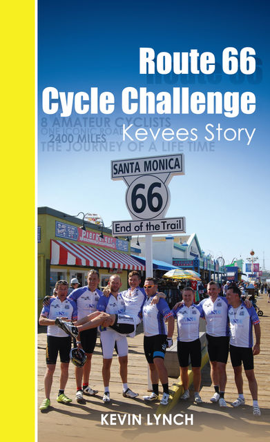Route 66 Cycle Challenge, Kevee's Story, Kevin Lynch